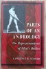 Lawrence R. Schehr Parts of an Andrology. On Representations of Men's Bodies